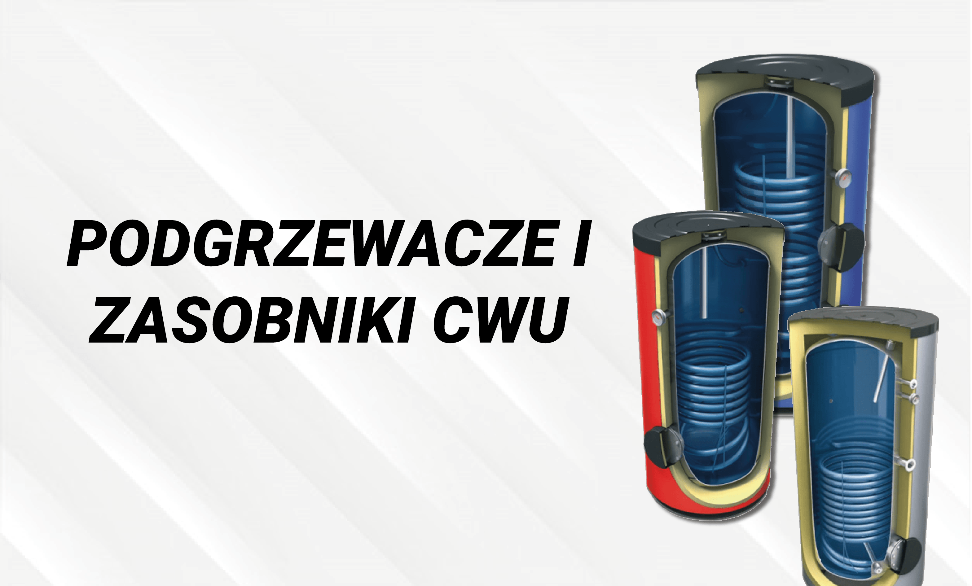 Podgrzewacze i zasobniki cwu